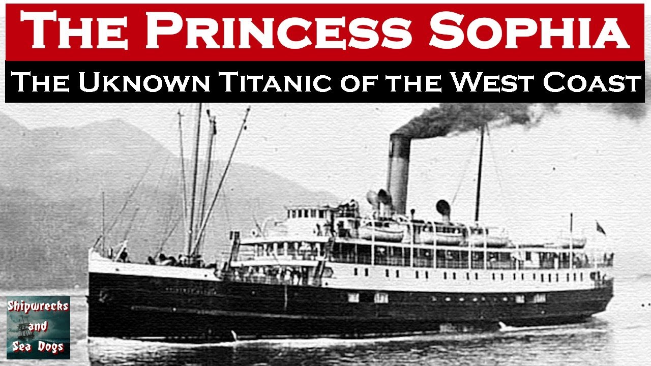 The Princess Sophia: The Unknown Titanic of the West Coast