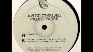 Justin Maxwell - Pillow Filter