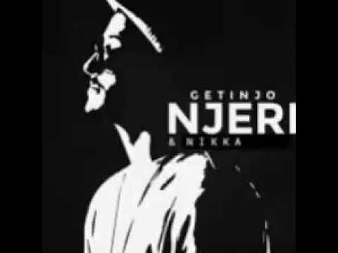 Getinjo ft. Nikka - Njeri