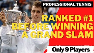 RANKED #1 BEFORE WINNING A GRAND SLAM | Men's & Women's Tennis | Ivan Lendl, Simona Halep