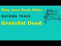 They Love Each Other (Slow Version) » Backing Track » Grateful Dead