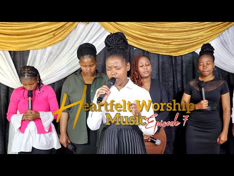 Heartfelt Worship Music || Episode 7 || Praise and Worship Medley || MWC TV