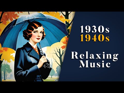 A Rainy November Day With Vintage Music 💧☔ | Relaxing 1930s / 1940s Swing & Jazz