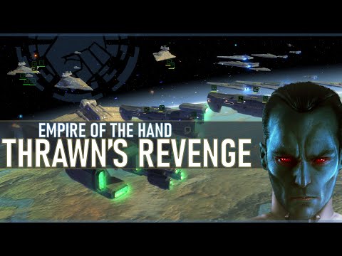Swift Reprisals | THRAWN'S REVENGE | Star Wars: Empire at War Mod  [Ep 12]