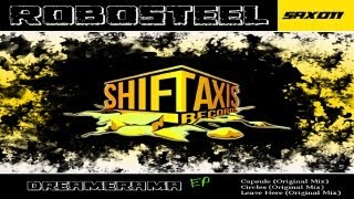SAX011 Robosteel - Dreamerama EP