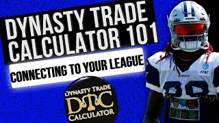 Dynasty Trade Calculator 1 01  Connecting to your league