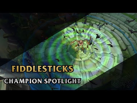 ► Fiddlesticks ◀  League of Legends ▂ Champion Spotlight
