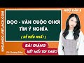 Đọc - văn cuộc chơi đi tìm ý nghĩa Ngữ văn lớp 8 Kết nối tri thức