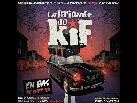 LES COURANTS D'AIR - LA BRIGADE DU KIF