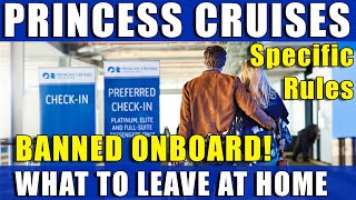BANNED! What Princess Cruises prohibits & allows onboard may SURPRISE YOU!