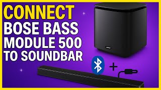 Video thumbnail for How To Connect Bose Bass Module 500 To Soundbar by Mathias Does Tech