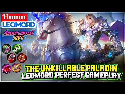 The Unkillable Paladin, Leomord Perfect Gameplay [ Top Global Leomord ] Ehmmm - Mobile Legends