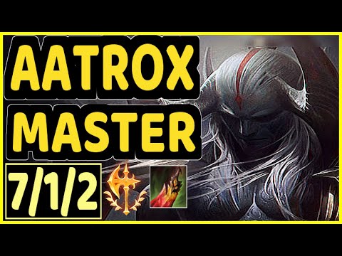 TRUKLAX (AATROX) - 7/1/2 KDA GAMEPLAY - EUW Ranked MASTER