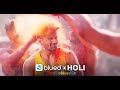 Blued X Holi Music Video Trailer 2