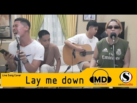 Melodynamic Song Cover - "Lay me down by Sam Smith"