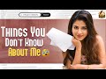 Most Googled Questions About Me Answered Iswarya Menon