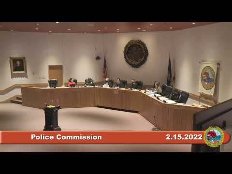 2.15.2022 Police Commission