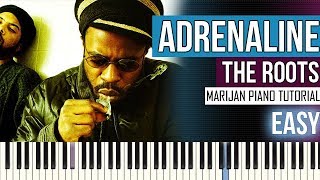 How To Play: The Roots - Adrenaline (Scott Storch Version)  | Piano Tutorial EASY