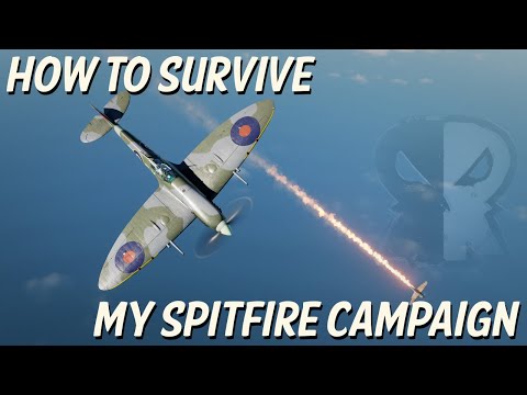Beware! Beware - DCS Spitfire Campaign Guide