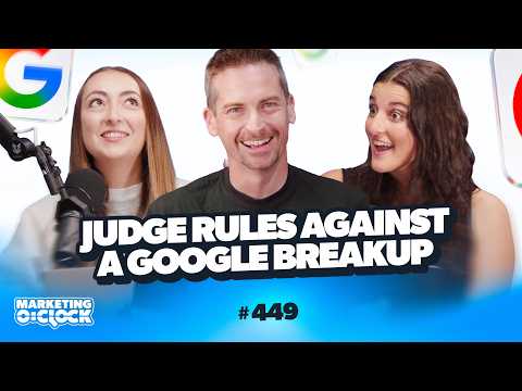 Judge Rules Against Google’s Ad Tech Business Breaking Up | EP. 449