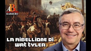 Alessandro Barbero -  La ribellione di Wat Tyler
