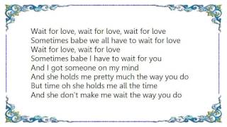 Josh Ritter - Wait for Love You Know You Will Lyrics