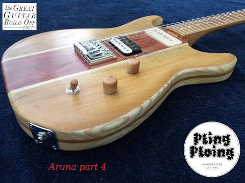 Great Guitar Build Off 2021 Aruna part 4, the grand final