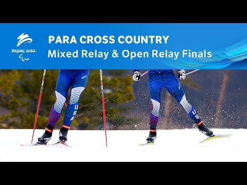 Para Cross Country Mixed Relay & Open Relay Finals | Day 9 | Beijing 2022 Paralympic Winter Games