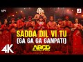 Sadda Dil Vi Tu Ga Ga Ga Ganpati Any Body Can Dance Full Video Ganesh Chaturthi Song 4K