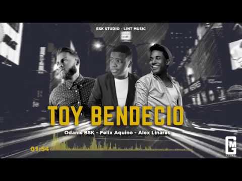Odanis BSK ft  Felix Aquino & Alex Linares - Toy Bendecio (Trap Cristiano 2017)