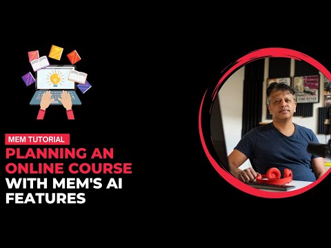 Planning an Online Course with Mem's AI Features