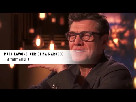 Marc Lavoine, Christina Marocco "J'ai tout oublié"— La vie secrète des chansons — André Manoukian