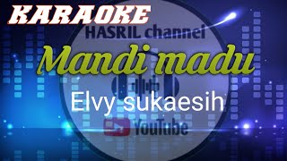 Download lagu Karaoke mandi madu elvy sukaesih... mp3