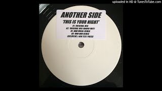 Anotherside - This is Your Night (DnD Dub) *UKG / 4x4*