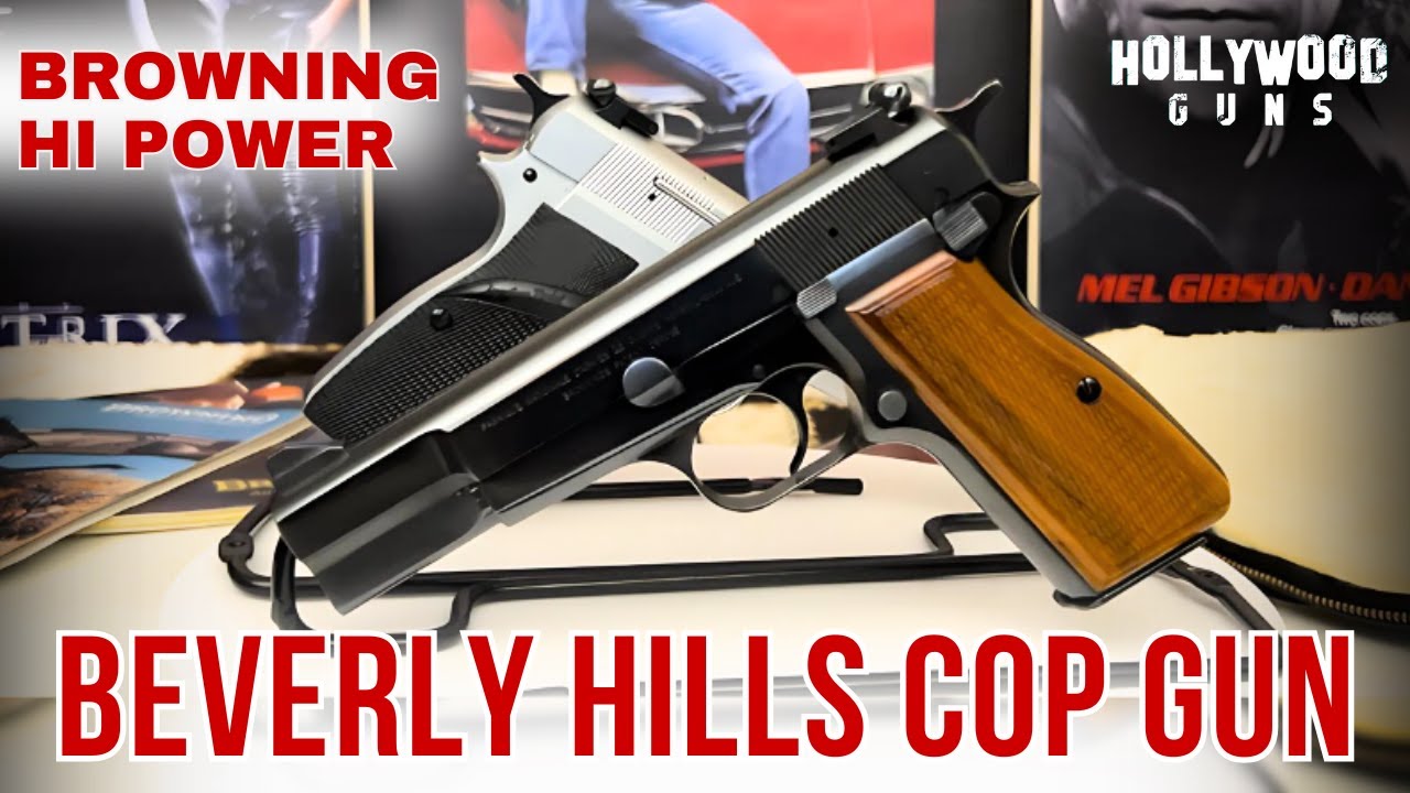 The Browning Hi Power -  Axel Foley's gun in Beverly Hills Cop