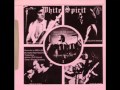White Spirit - Backs To The Grind - 7 inch single ...