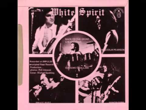 White Spirit - Backs To The Grind - 7 inch single. 1980