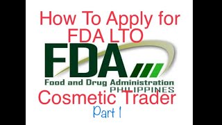 FDA License To Operate as Cosmetic Trader Part 1