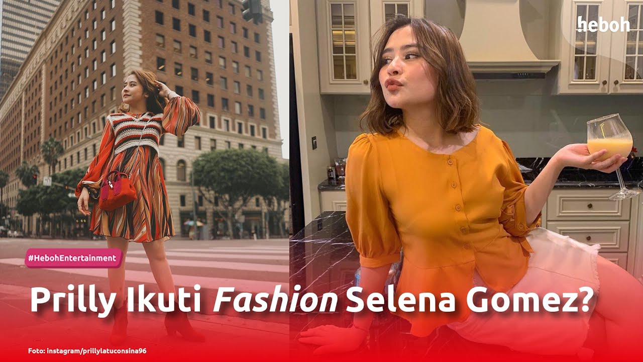 Prilly Ikuti Fashion Selena Gomez?