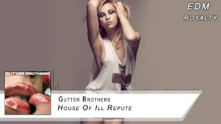 [Trap] Gutter Brothers - House Of Ill Repute
