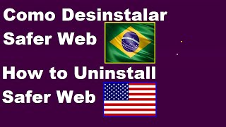 Como Desinstalar Safer Web - How to Uninstall Safer Web
