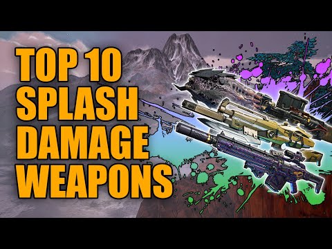 Borderlands 3 | Top 10 Legendary Splash Damage Weapons - Best Explosive Guns