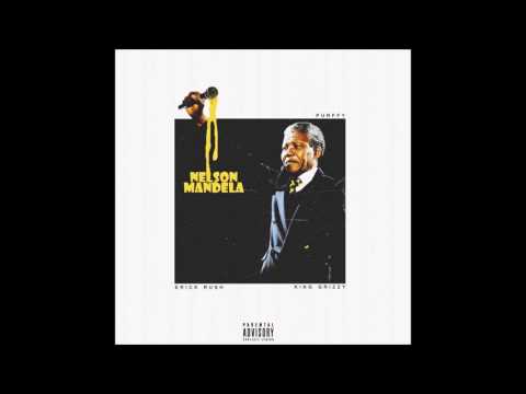 Erick Rush, Purffy, & King Grizzy - Nelson Mandela