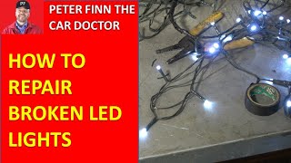 Save $30. Easy. How to repair broken Led Lights Christmas lights yourself