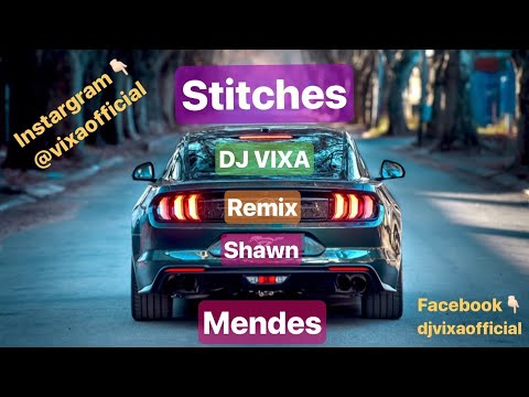 ⚡️SHAWN MENDES - STITCHES (DJ VIXA Remix)⚡️