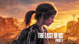THE LAST OF US PART 1 PROLOGUE INTRO HDR 2024