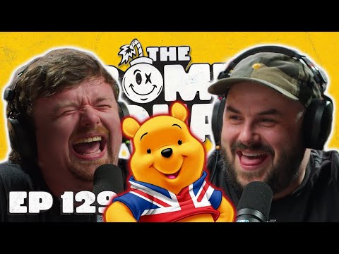 WILLIAM OF POOH! | Ep. 129 | The Bomb Squad Pod
