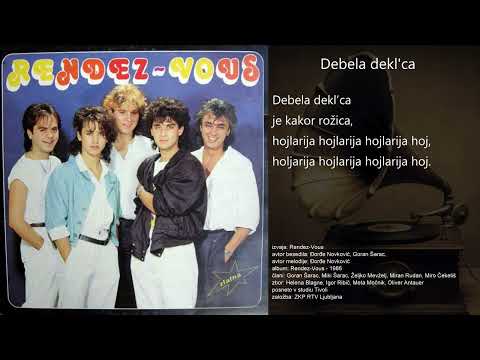 Debela dekl'ca - Rendez Vous