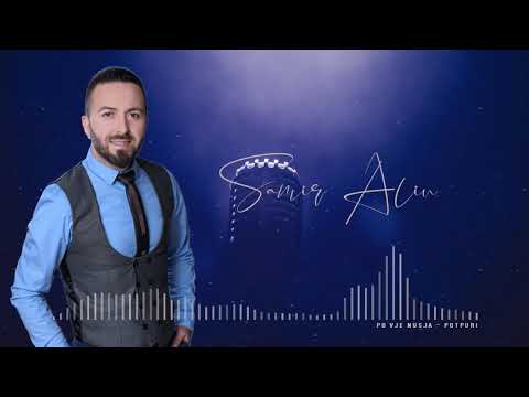 Samir Aliu -  Po vje nusja - Potpuri