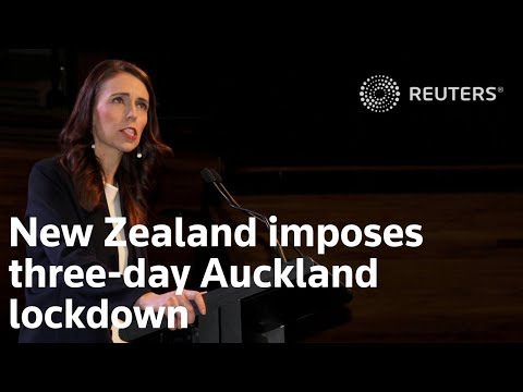ニュージーランド、オークランドで3日間のロックダウンを課す (New Zealand imposes three-day Auckland lockdown)
